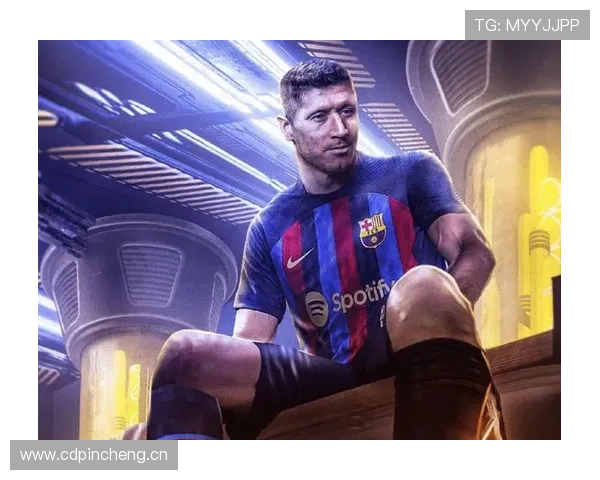 莱万终结效率与战术支点能力解析