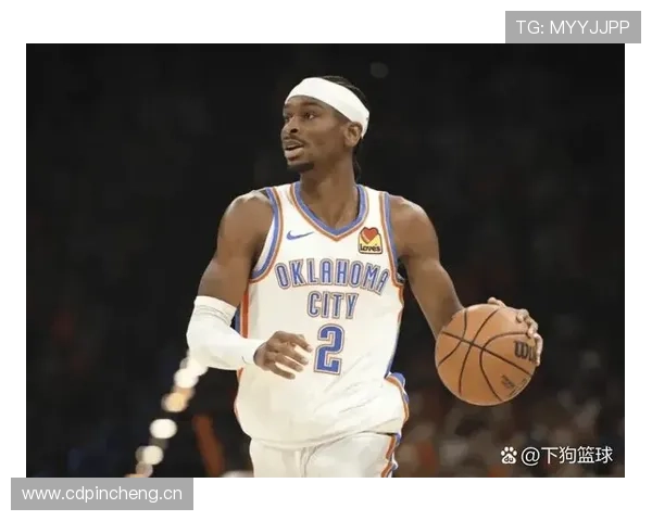 谢伊·吉尔杰斯-亚历山大突破高效得分拉开与同位置球员差距